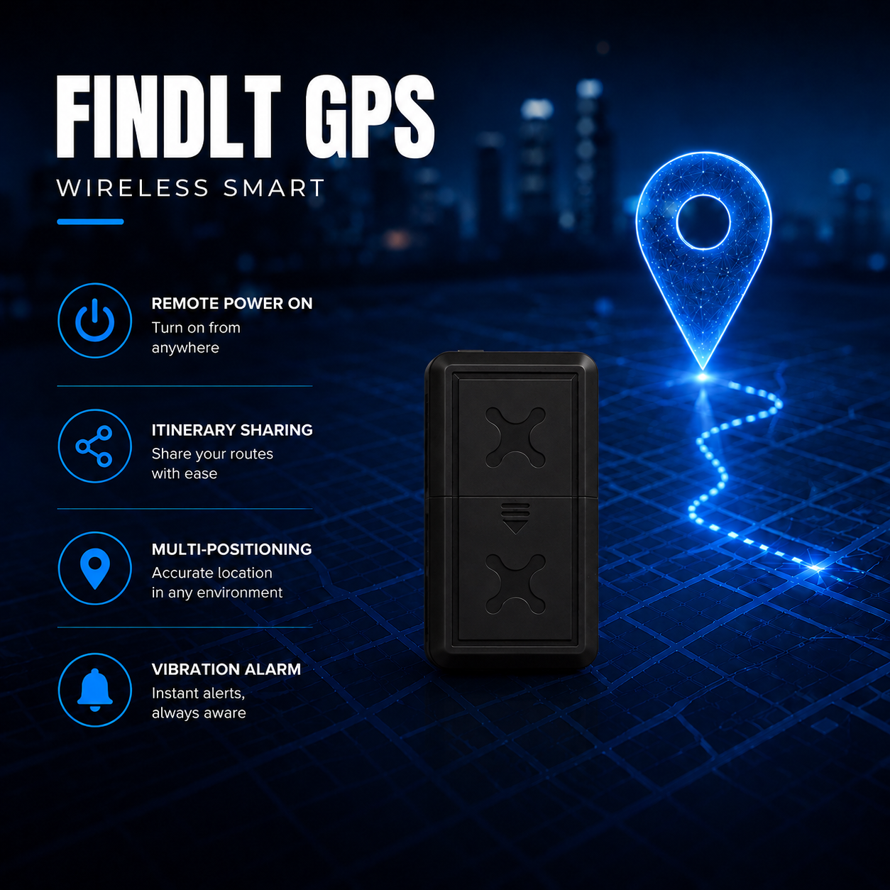 FINDLT GPS Tracker: smart locator featuring remote power on, itinerary sharing, multi-positioning technology, and instant vibration alarm system.
